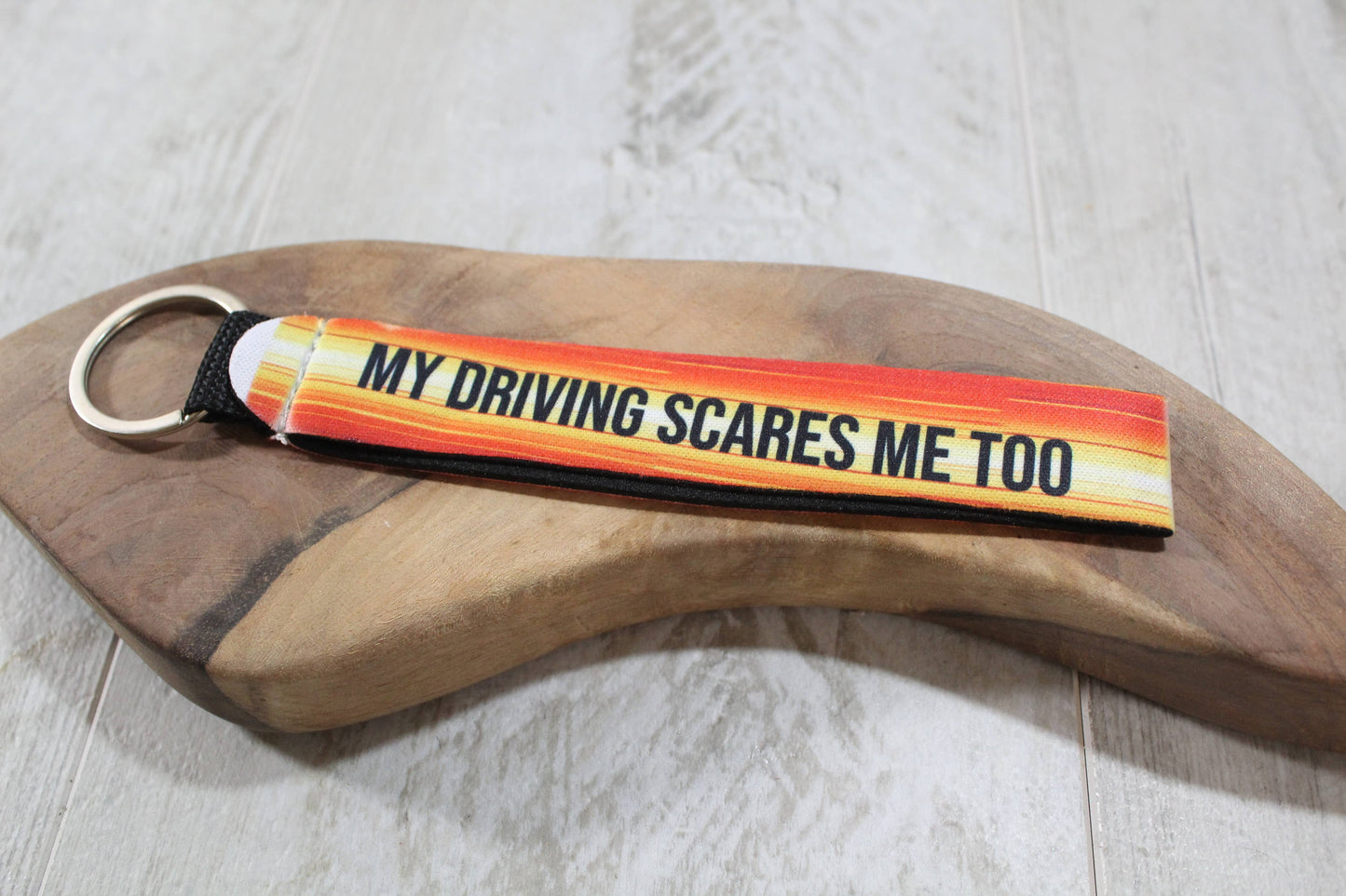 My Driving Scares Me Too Wristlet Keychain