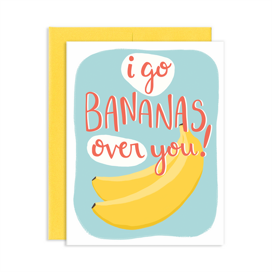 Bananas Over You Greeting Card