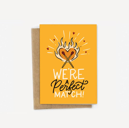 We're a Perfect Match Greeting Card