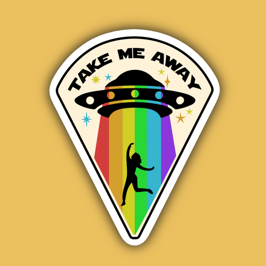 Take Me Away Rainbow UFO Abduction Magnet