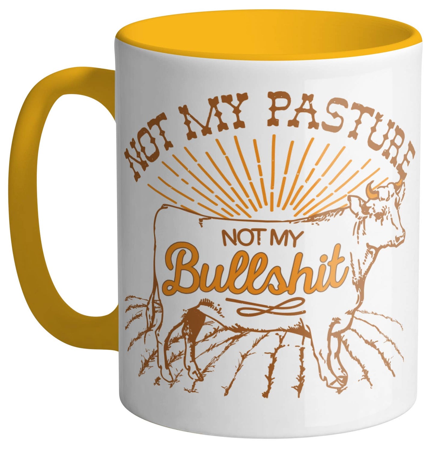 Not My Pasture Yellow Coffee Mug