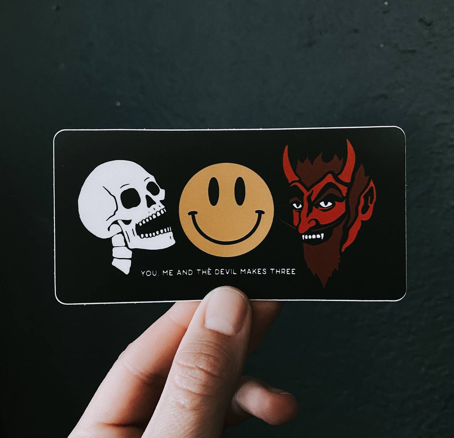 You Me and the Devil Makes Three Sticker