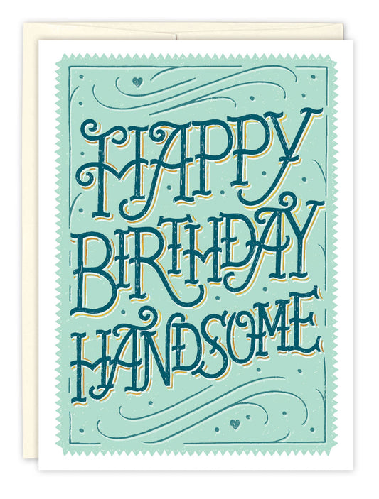 Handsome Birthday Greeting Card