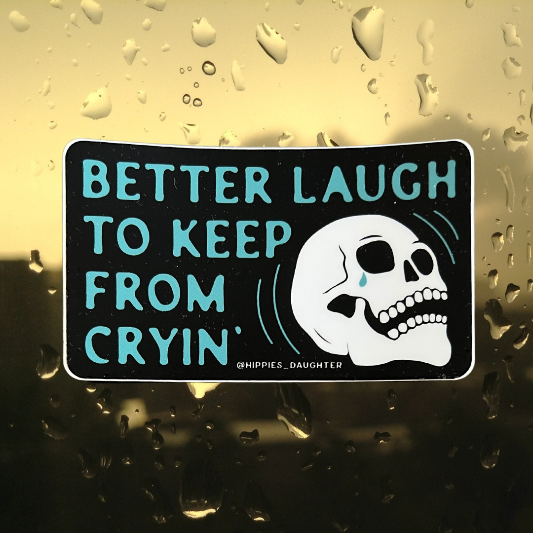 Better Laugh Sticker