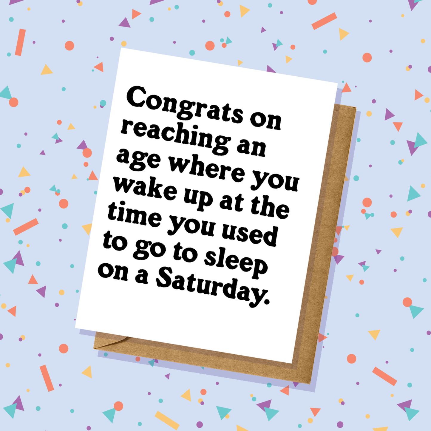 Bed Early Congrats Birthday Greeting Card