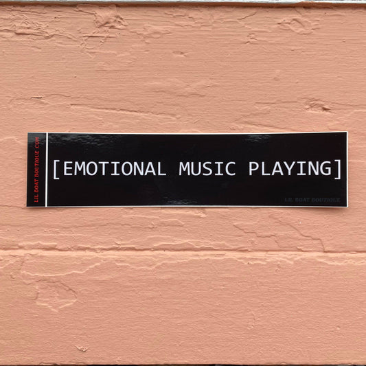 Emotional Music Playing Bumper Sticker