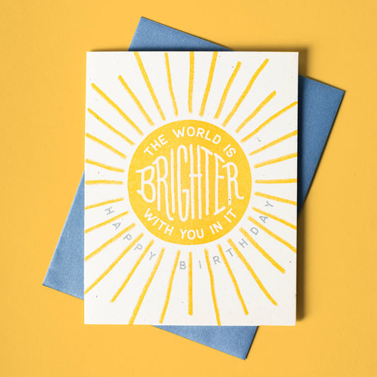 The World Is Brighter With You In It Risograph Greeting Card