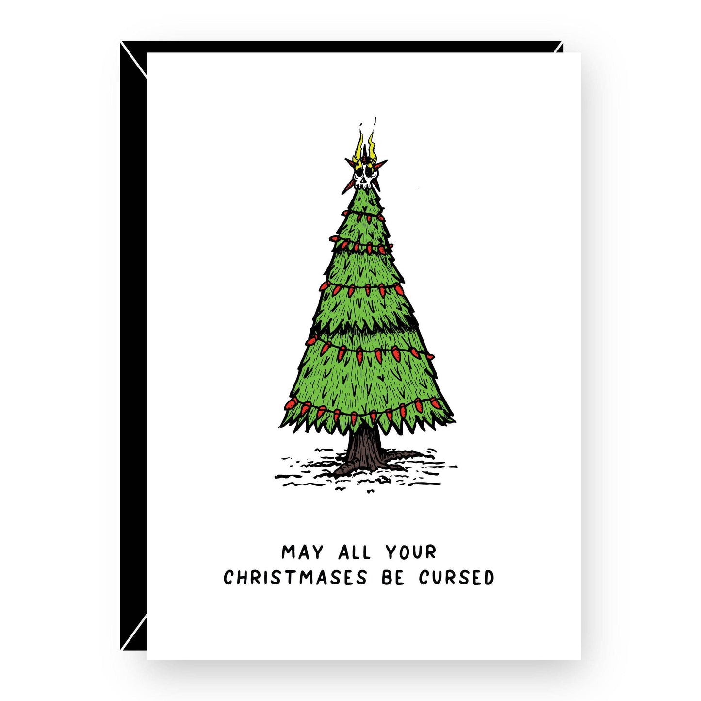 May All Your Christmases Be Cursed Greeting Card