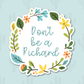 Don't Be A Richard Sticker