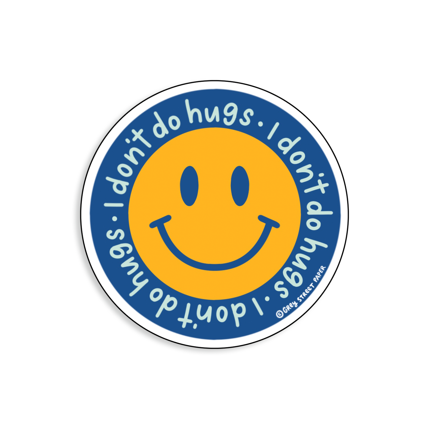 I Don't Do Hugs Smiley Face Sticker